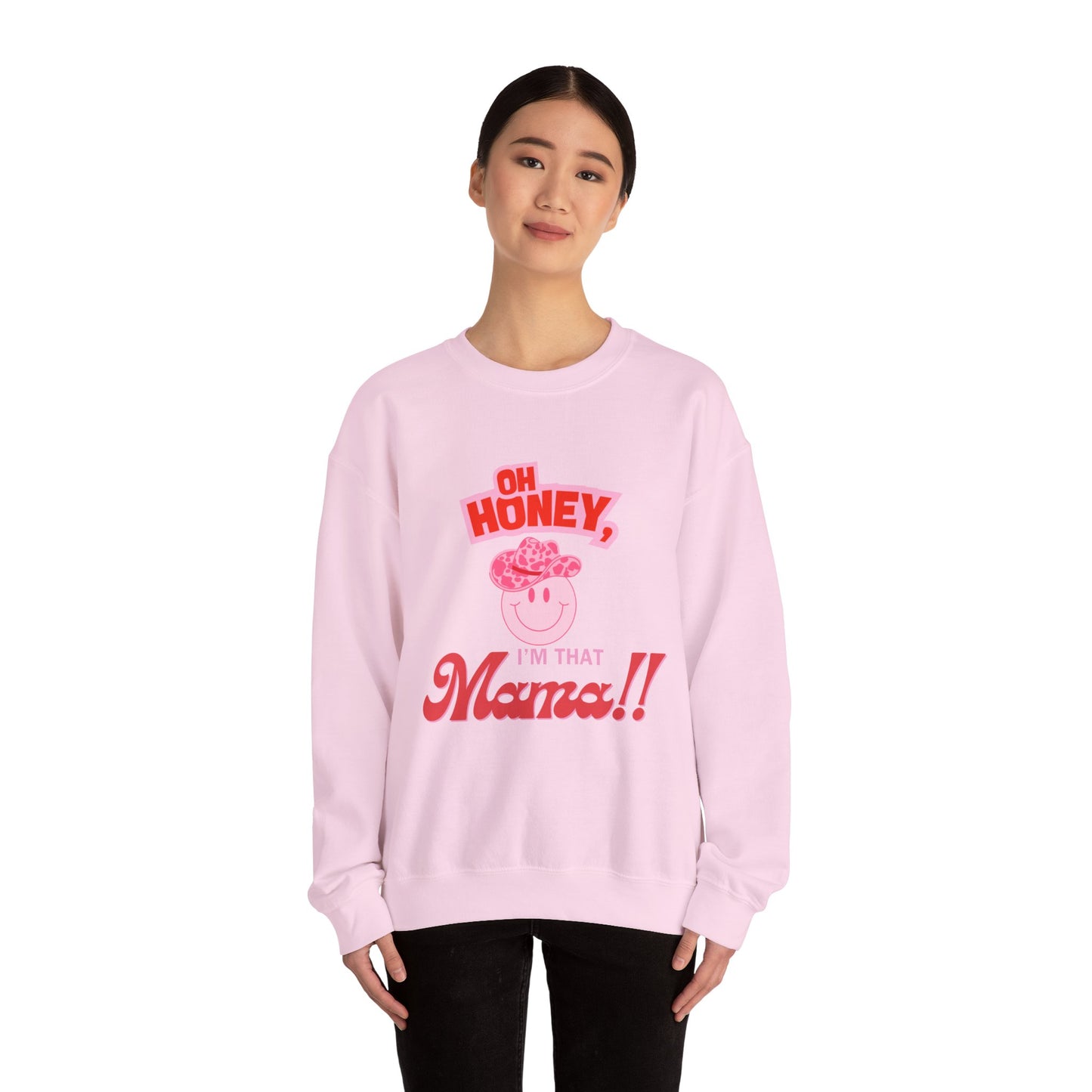 'Oh Honey, I'm that Mama Unisex Heavy Blend™ Crewneck Sweatshirt