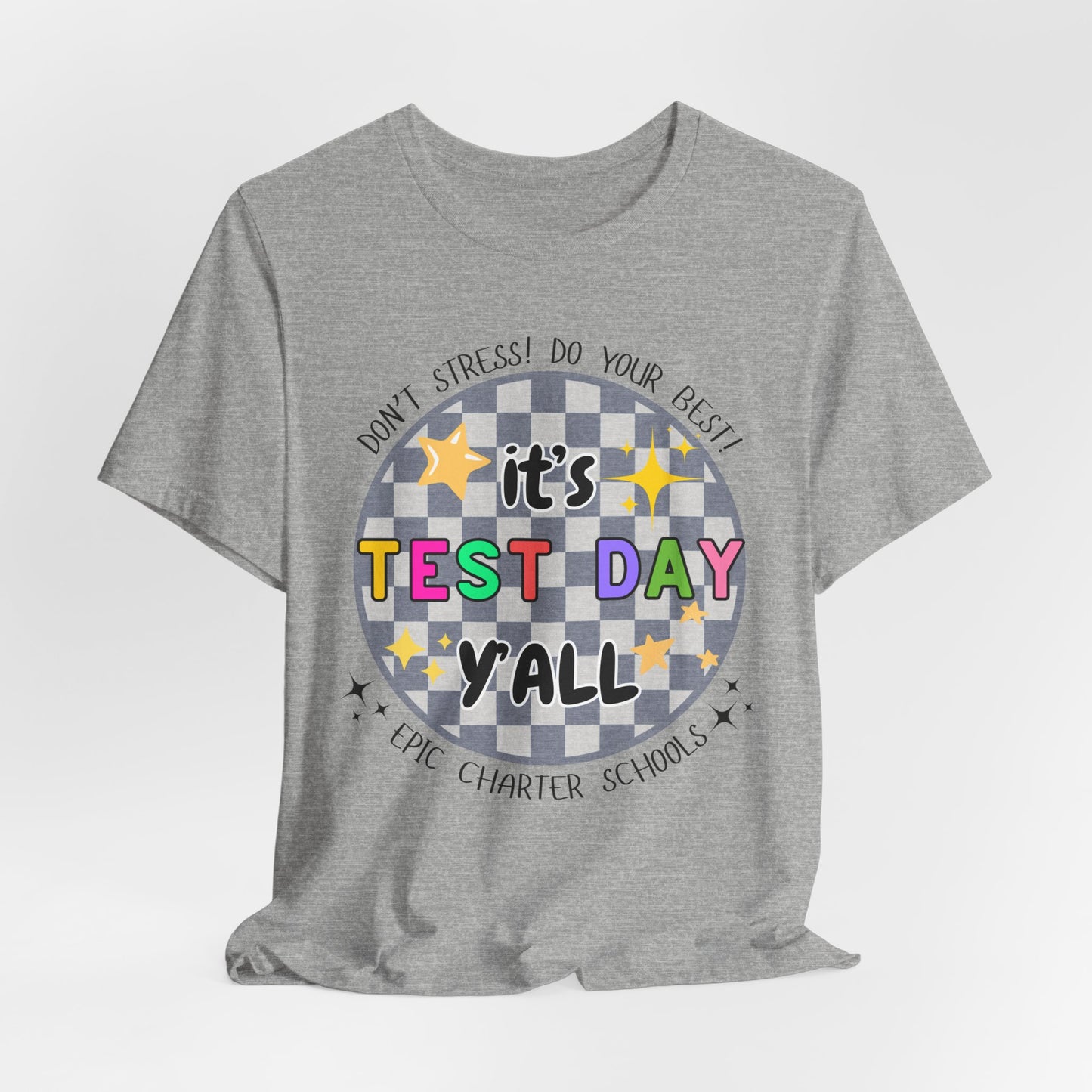 'Epic It's Test Day Ya'll' Unisex Jersey Short Sleeve Tee