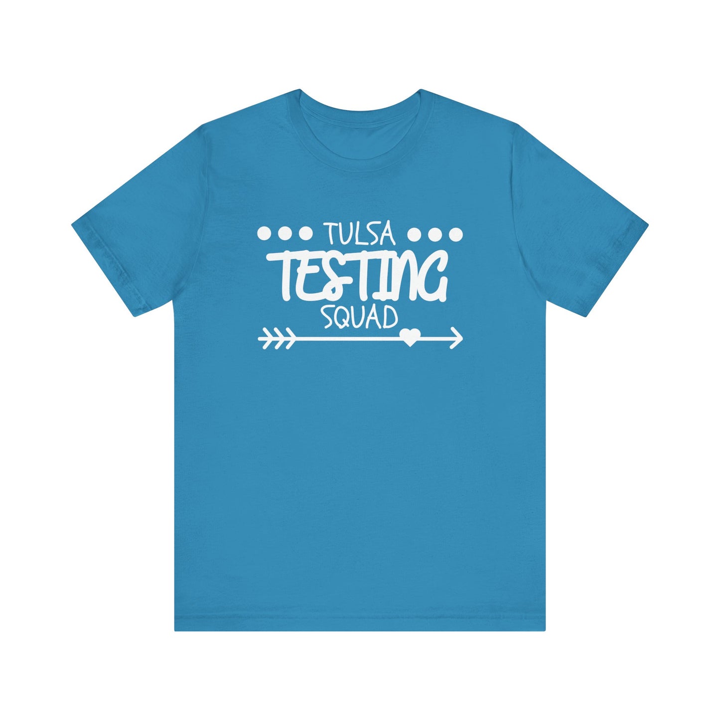 'Tulsa Testing Squad' Unisex Jersey Short Sleeve Tee