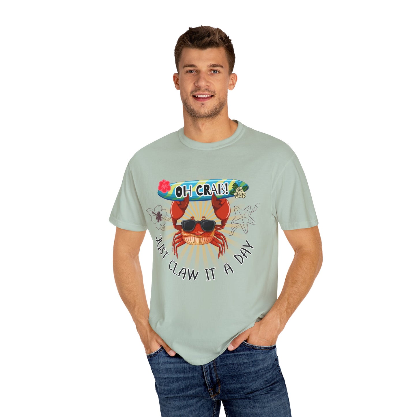 'Oh Crab! Just Claw It A Day' Unisex Garment-Dyed T-shirt