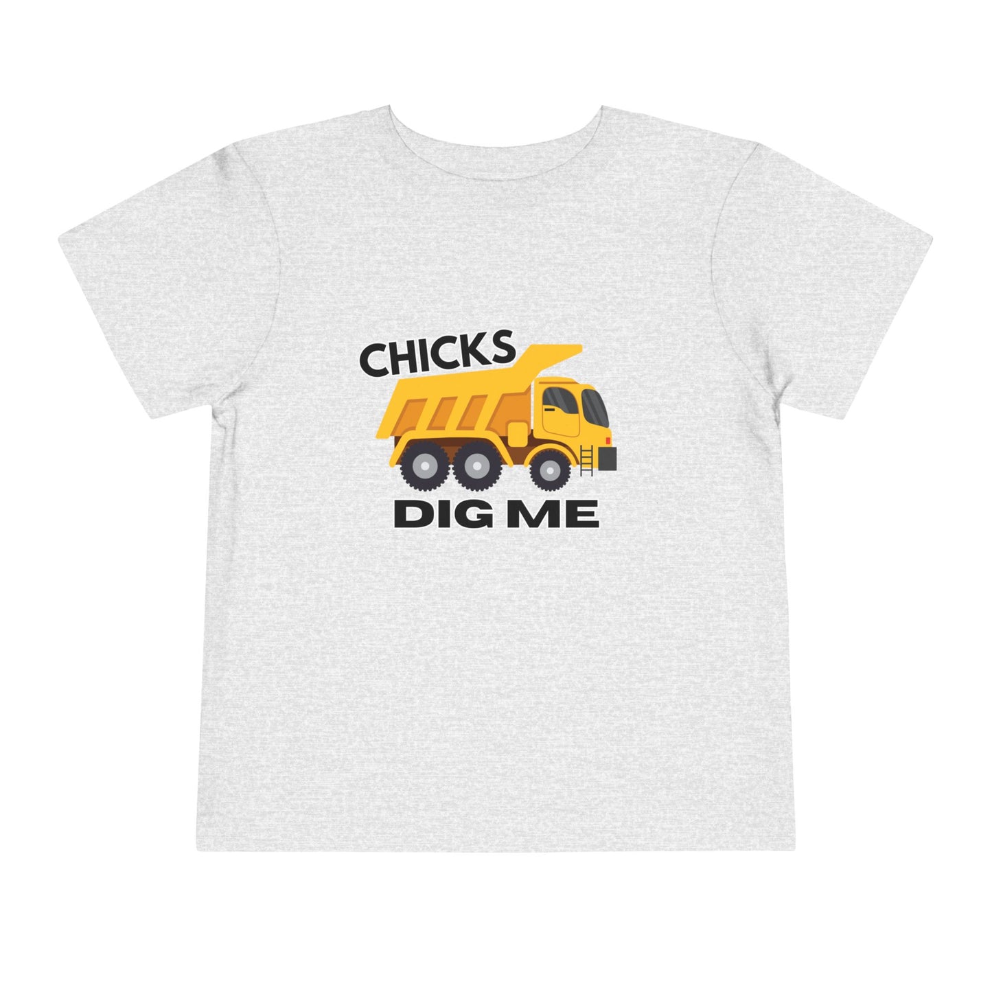 'Chicks Dig Me' Toddler Short Sleeve Tee