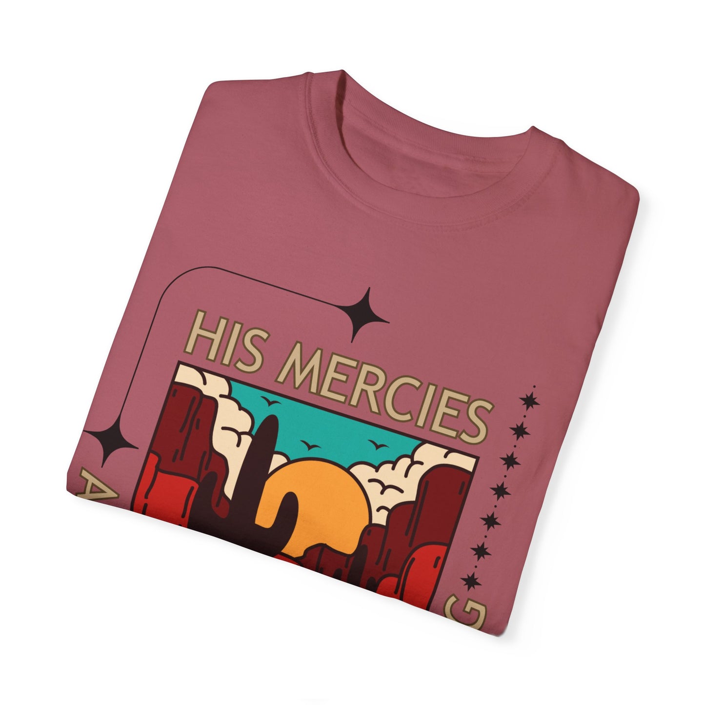 'His Mercies Are New Each Morning' Unisex Garment-Dyed T-shirt