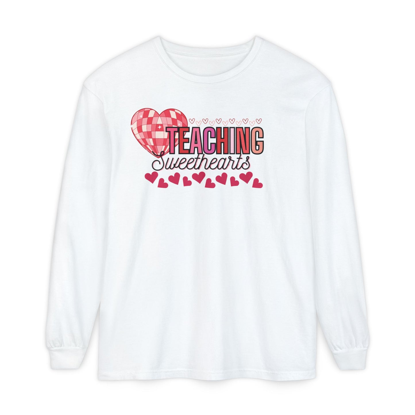 'Teaching Sweethearts' Unisex Garment-dyed Long Sleeve T-Shirt