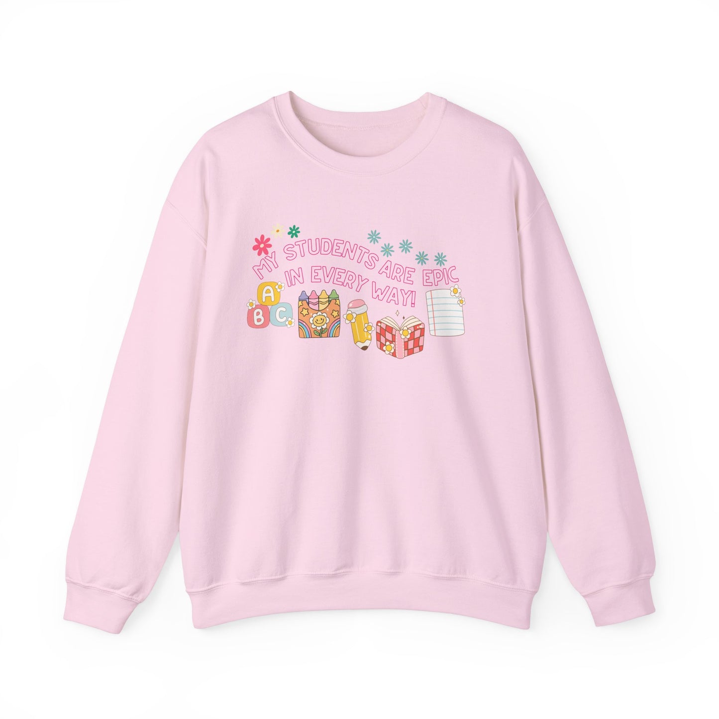 'My Students Are Epic In Every Way' Unisex Heavy Blend™ Crewneck Sweatshirt