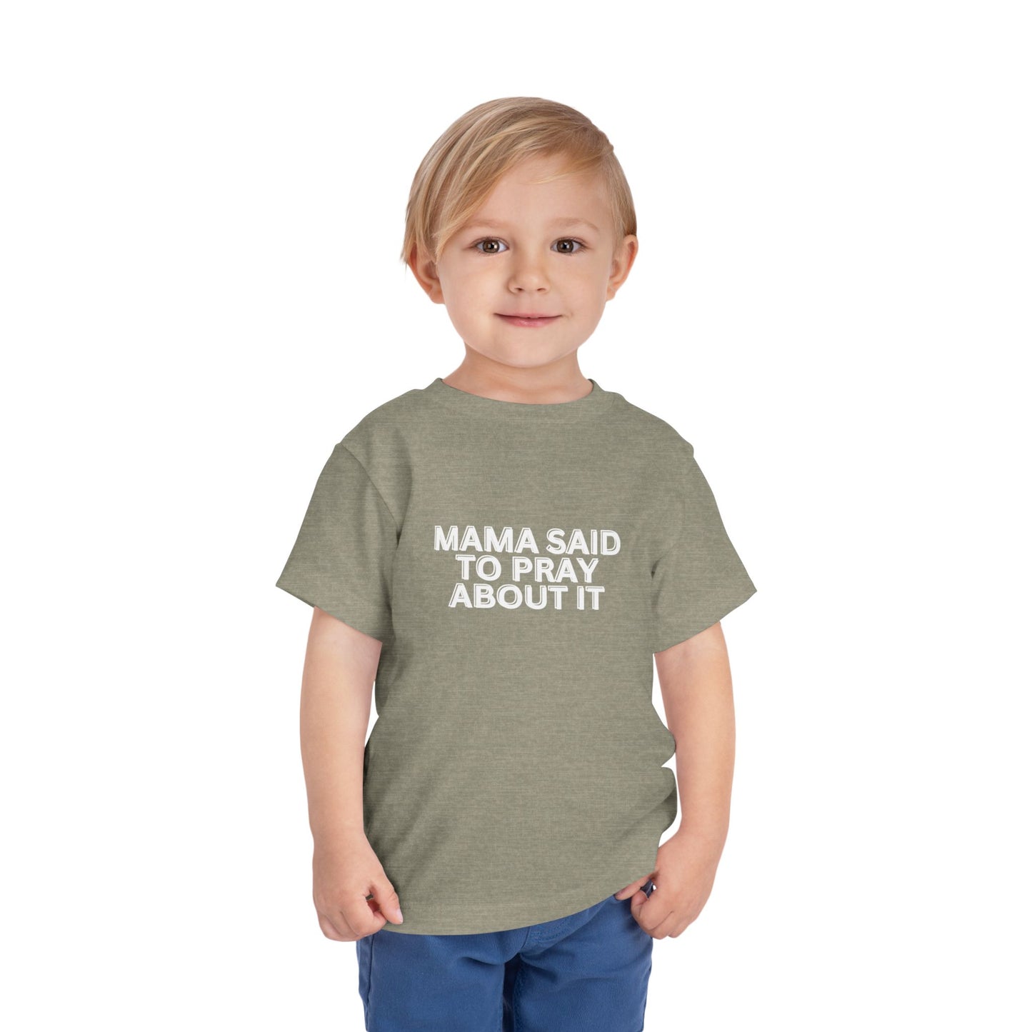 'Mama Said To Pray About It' Toddler Short Sleeve Tee