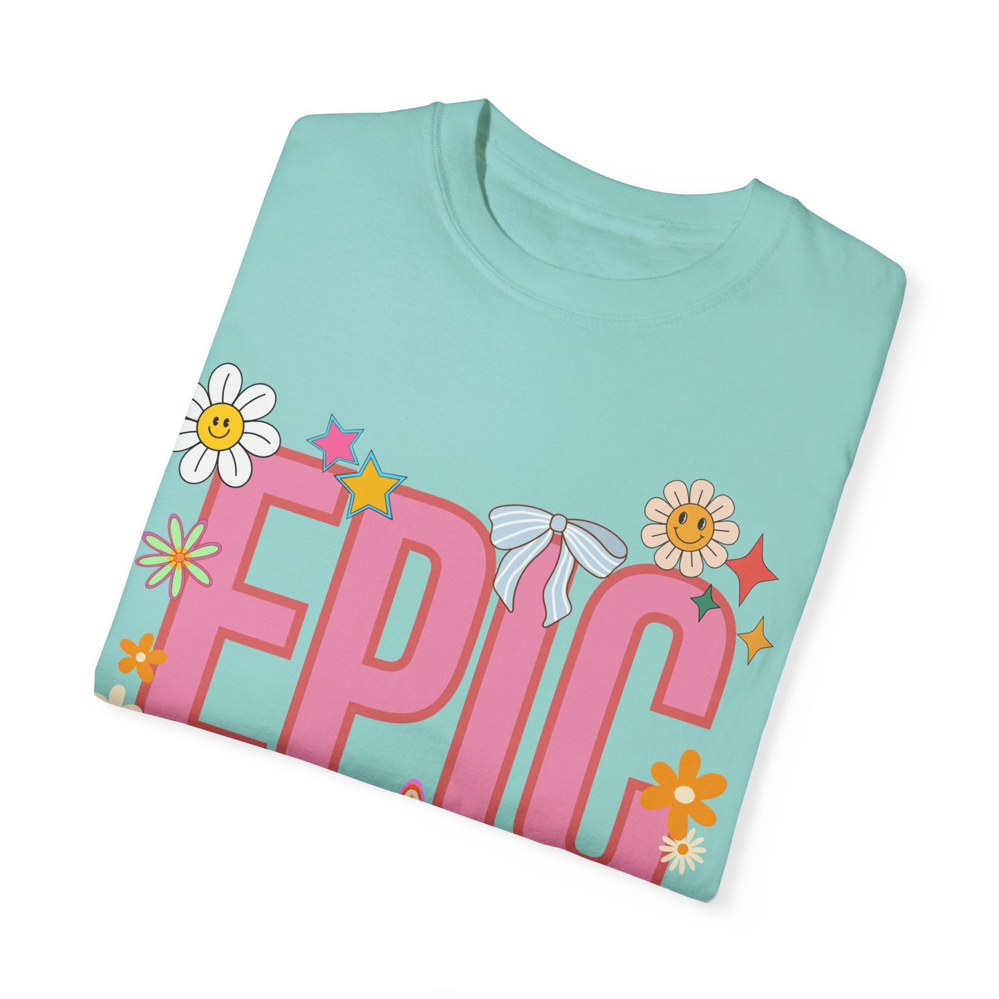 'EPIC' Unisex Garment-Dyed T-shirt