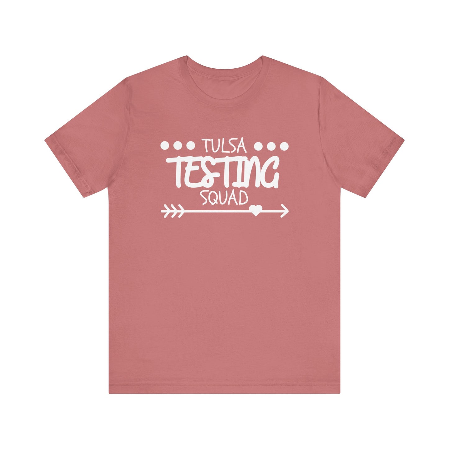 'Tulsa Testing Squad' Unisex Jersey Short Sleeve Tee