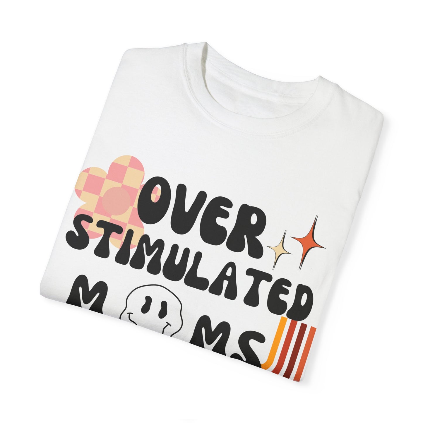 'Retro Over Stimulated Moms Club' Unisex Garment-Dyed T-shirt
