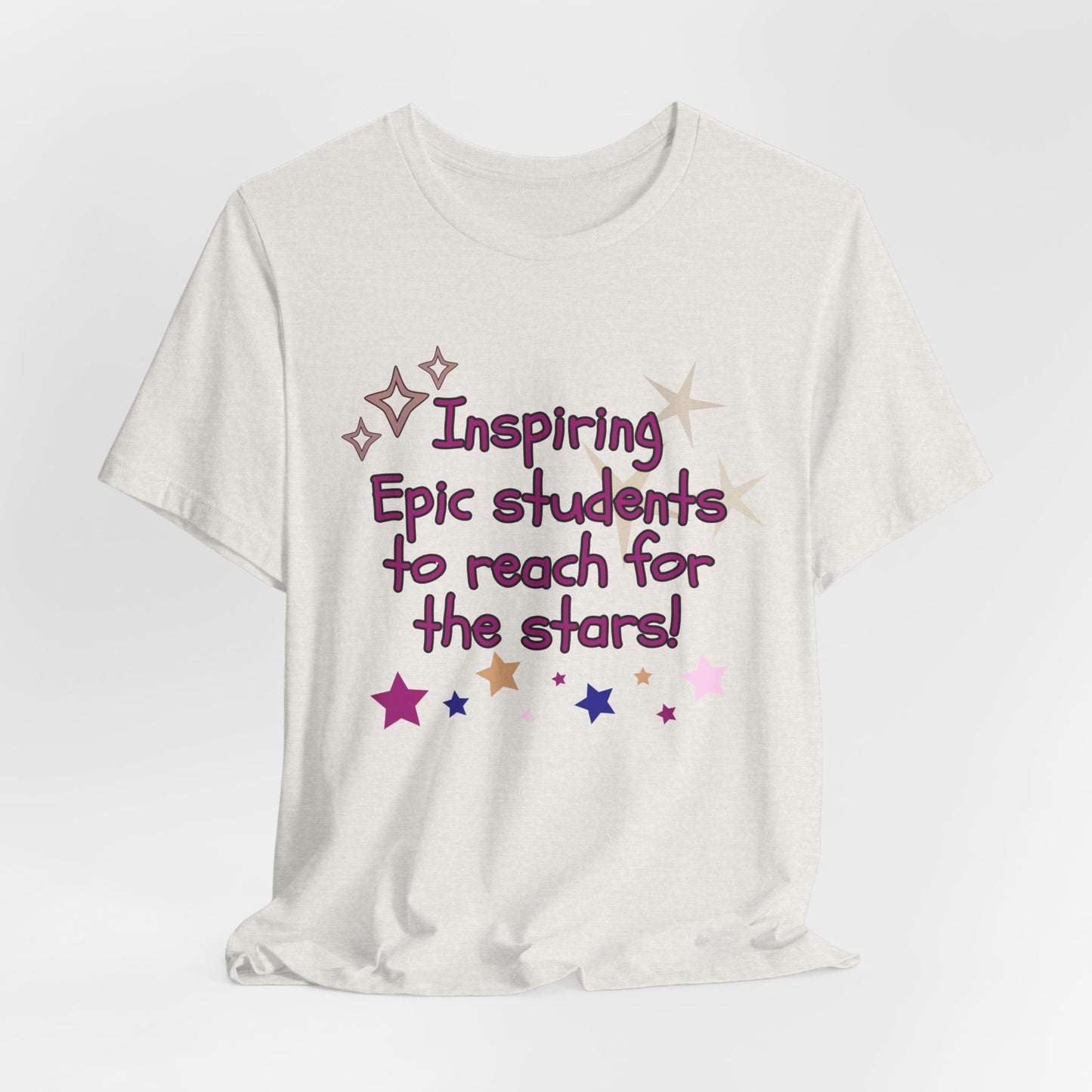 'Inspiring Epic Students To Reach For The Stars' Unisex Jersey Short Sleeve Tee