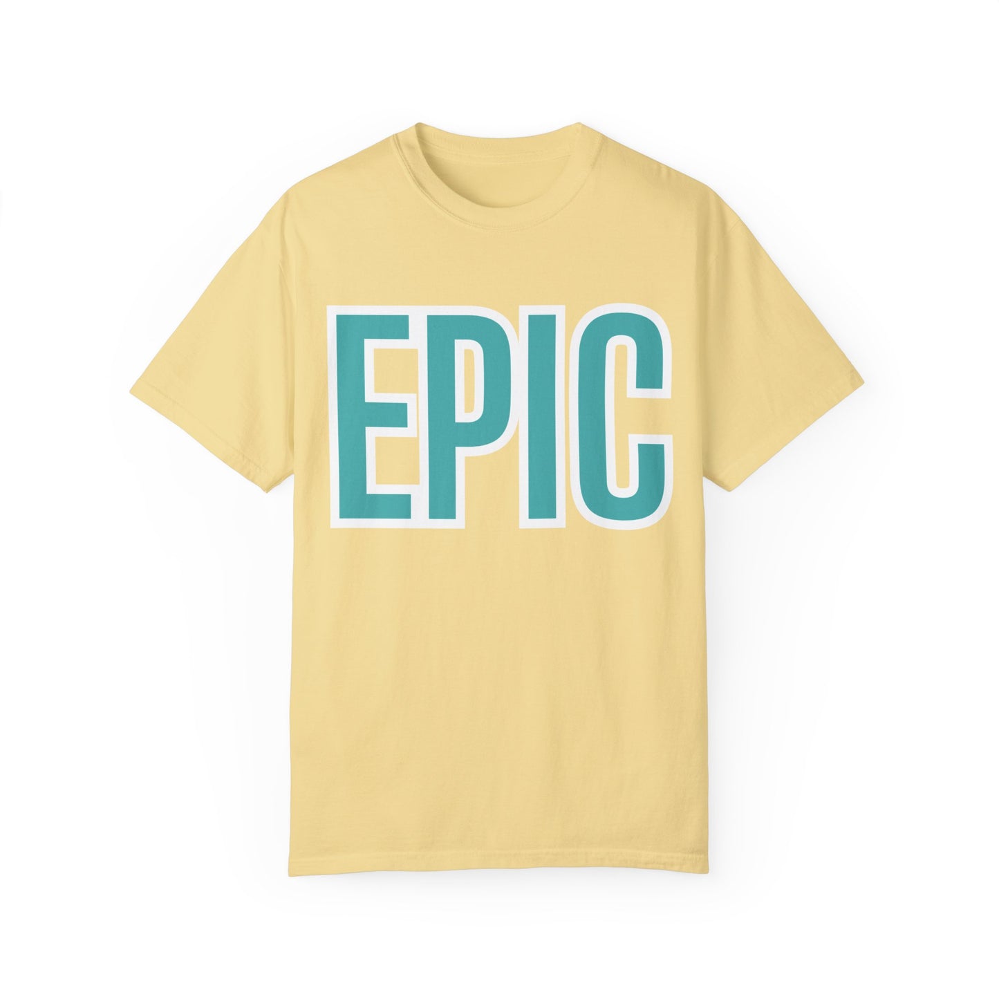 'Epic' Unisex Garment-Dyed T-shirt