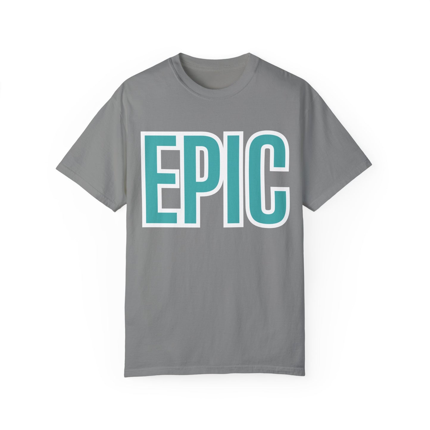 'Epic' Unisex Garment-Dyed T-shirt