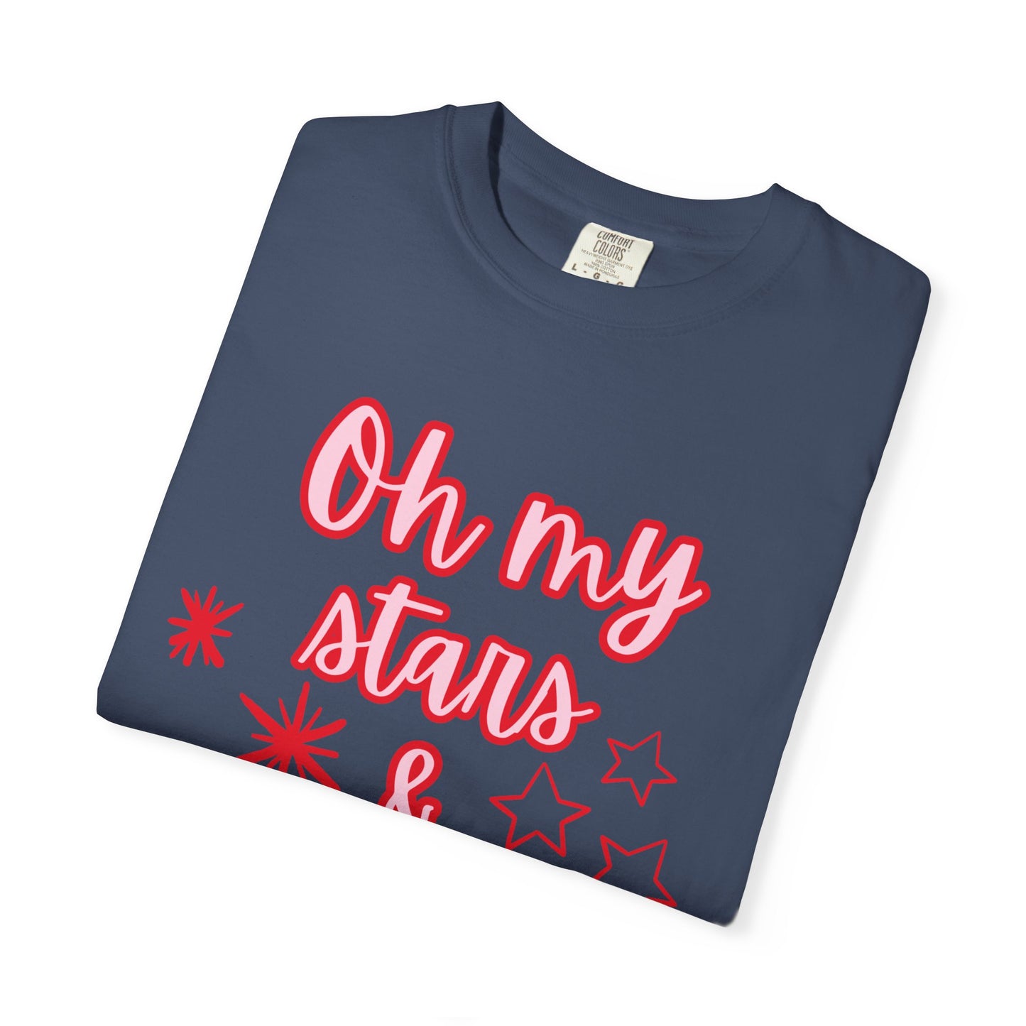 'Oh My Stars & Stripes' Unisex Garment-Dyed T-shirt