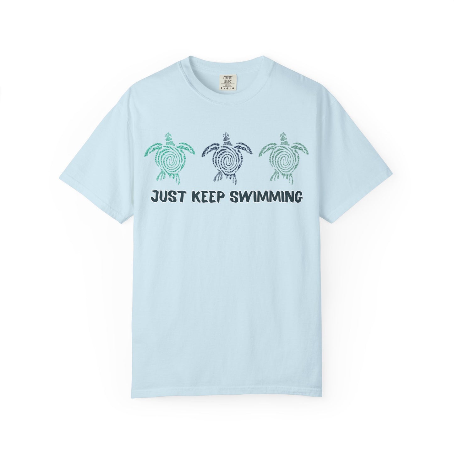 'Just Keep Swimming' Unisex Garment-Dyed T-shirt