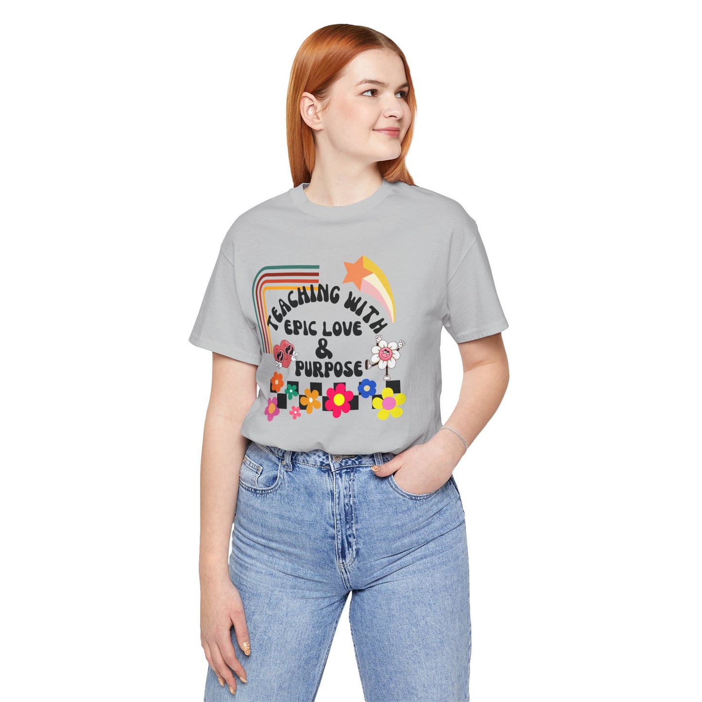 'Teaching With Epic Love & Purpose' Unisex Jersey Short Sleeve Tee