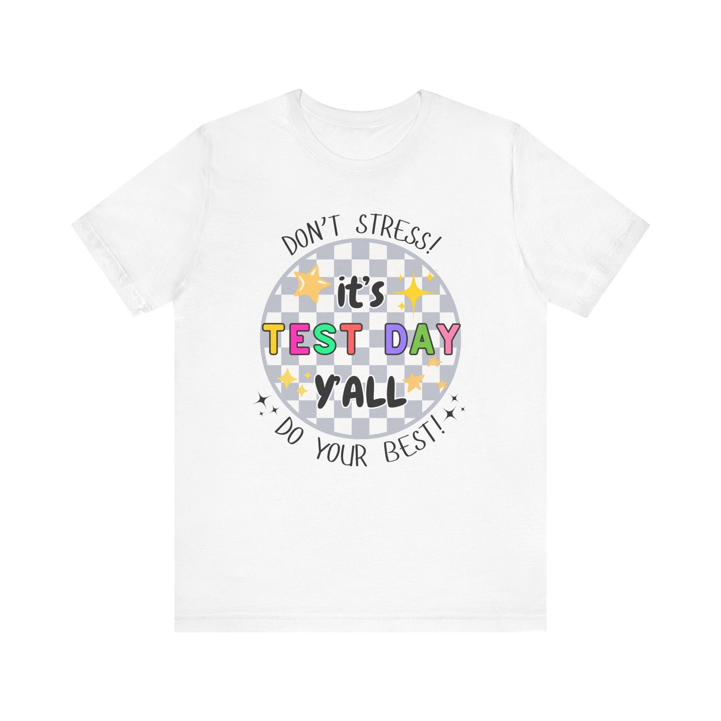 'It's Test Day Y'all' Unisex Jersey Short Sleeve Tee