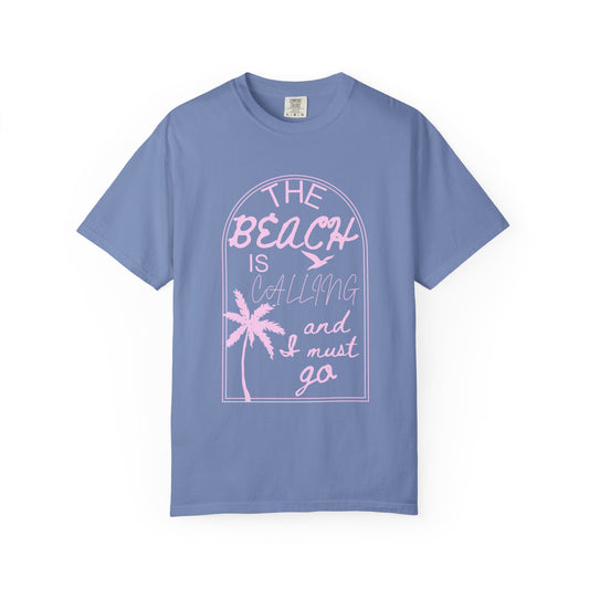 'The Beach Is Calling & I Must Go' Unisex Garment-Dyed T-shirt