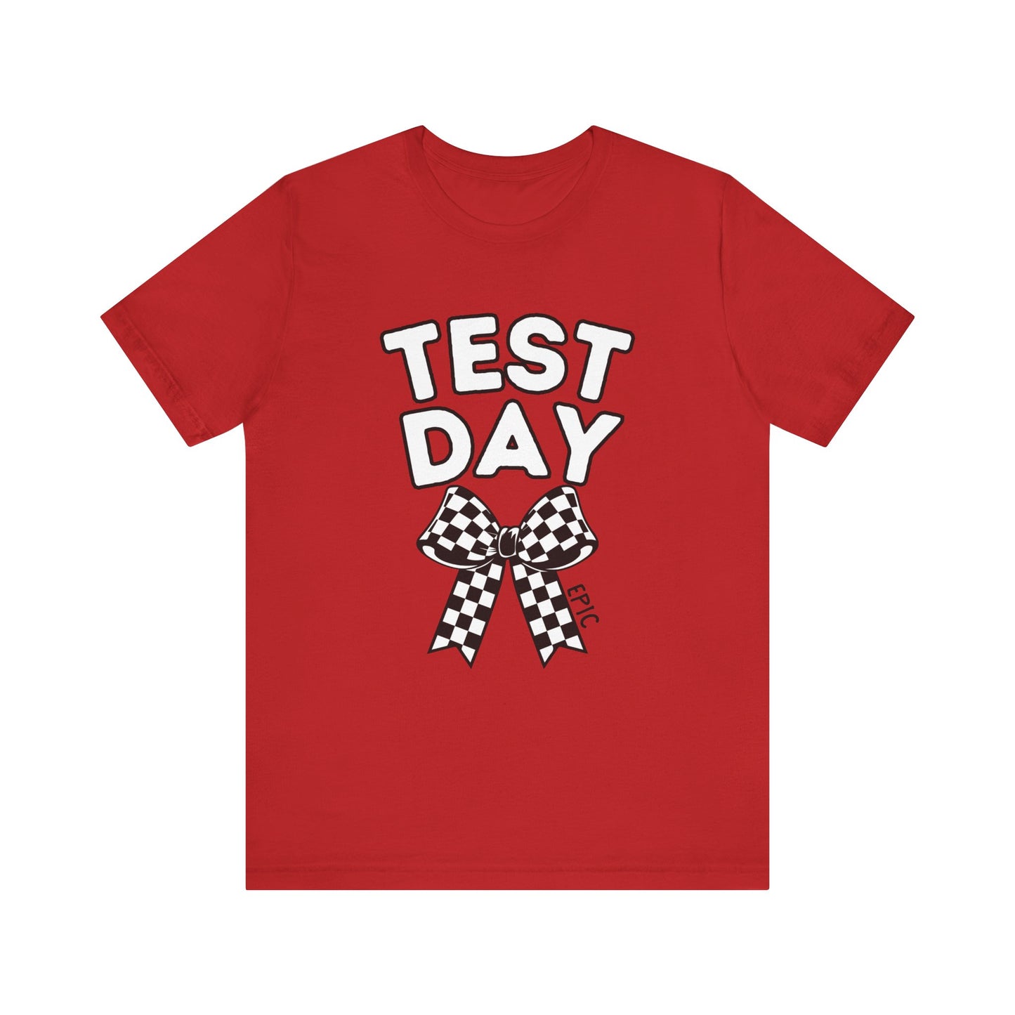 'Epic Test Day' Unisex Jersey Short Sleeve Tee