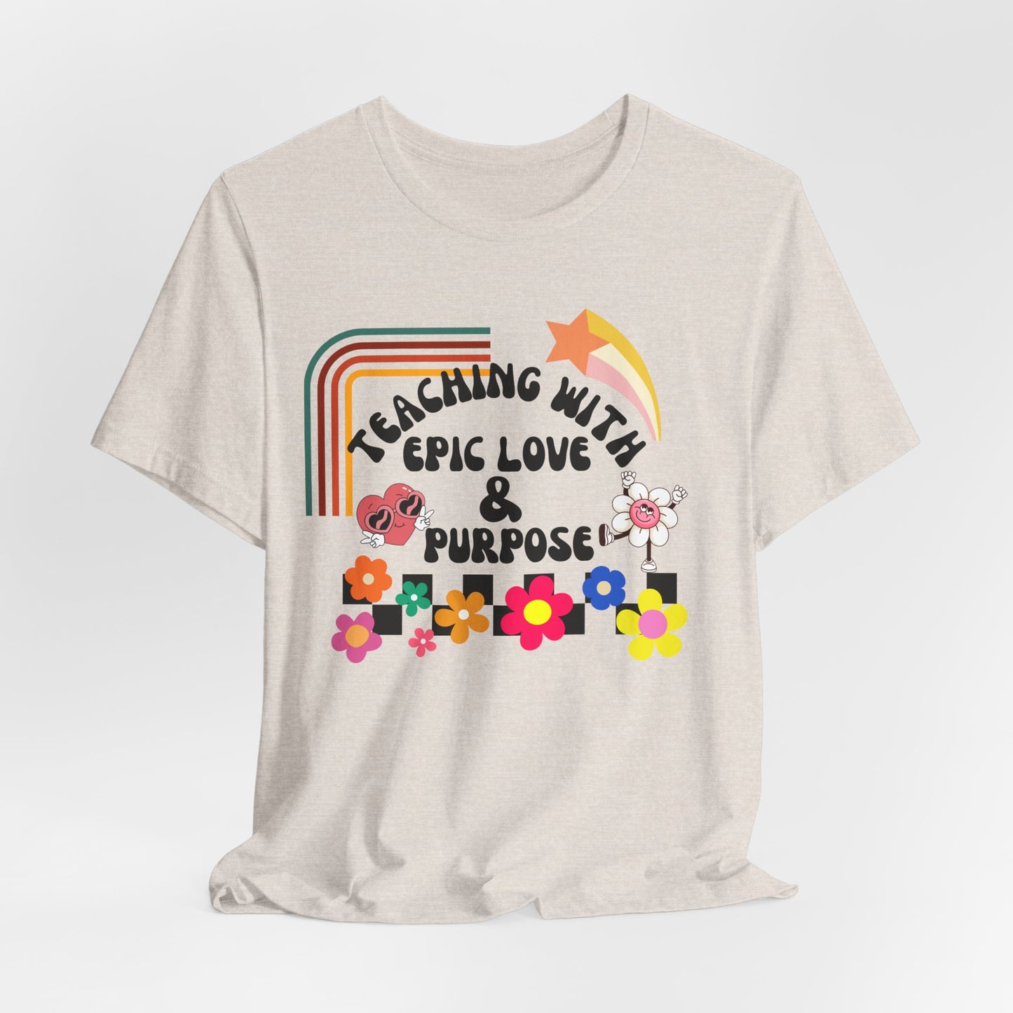 'Teaching With Epic Love & Purpose' Unisex Jersey Short Sleeve Tee