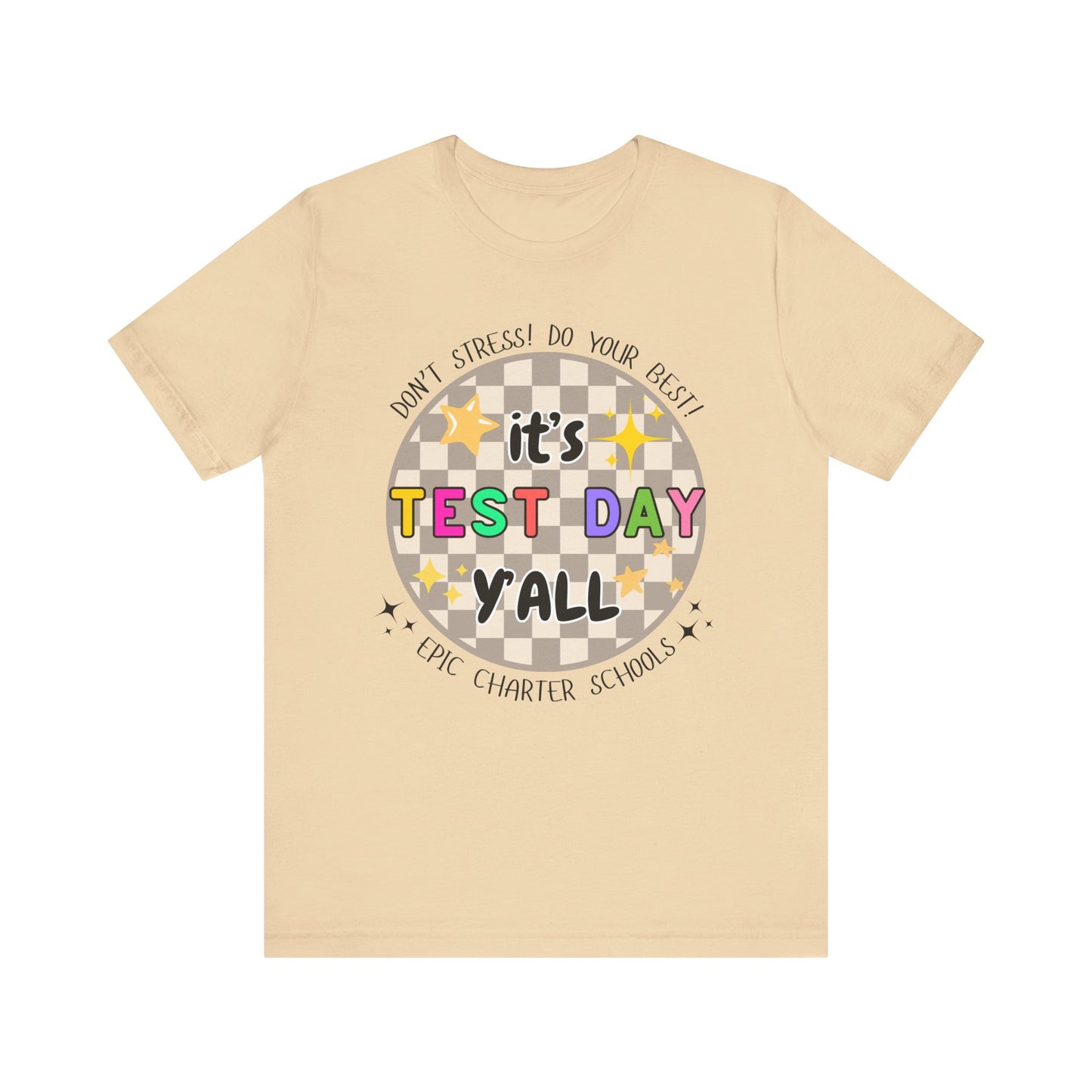'Epic It's Test Day Ya'll' Unisex Jersey Short Sleeve Tee