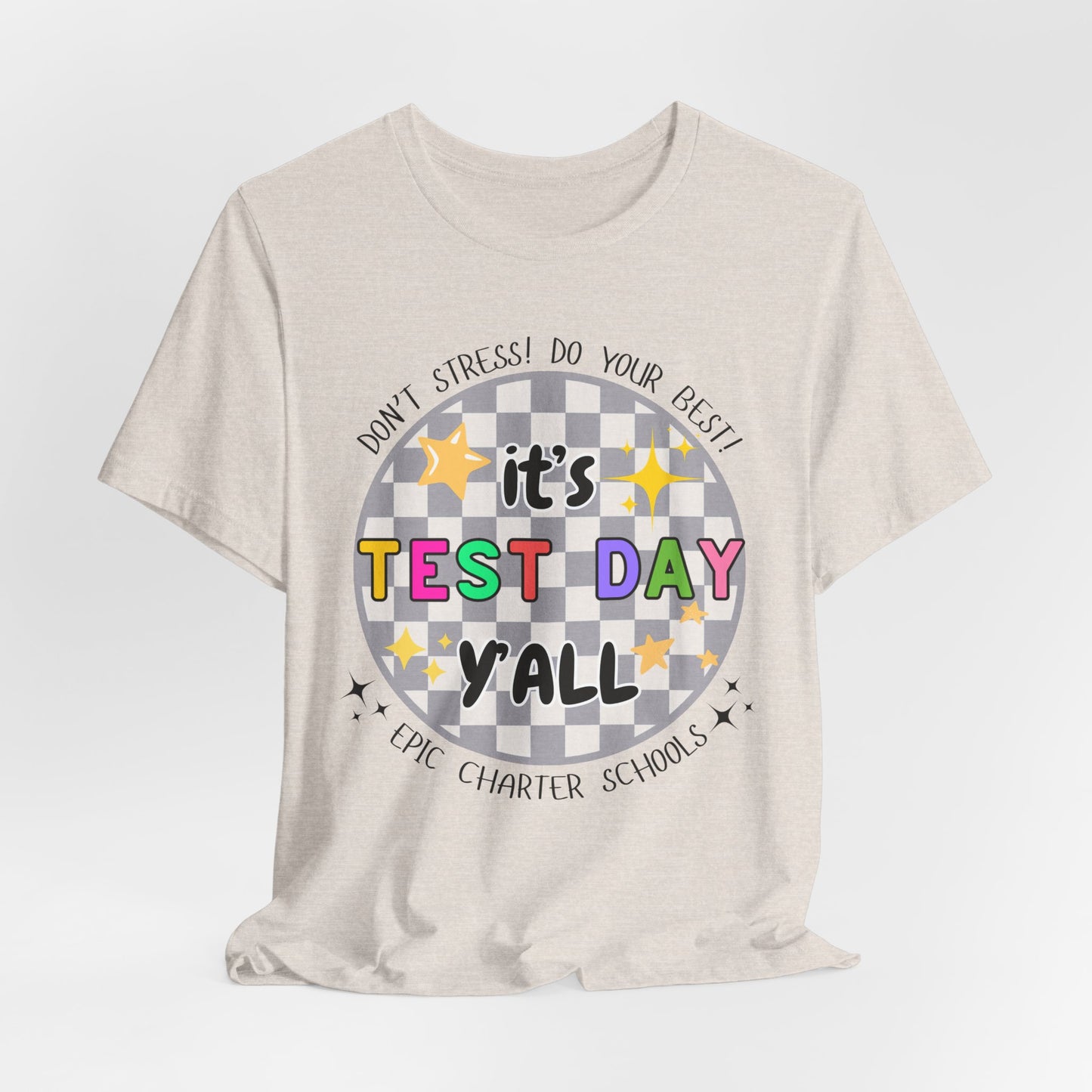 'Epic It's Test Day Ya'll' Unisex Jersey Short Sleeve Tee