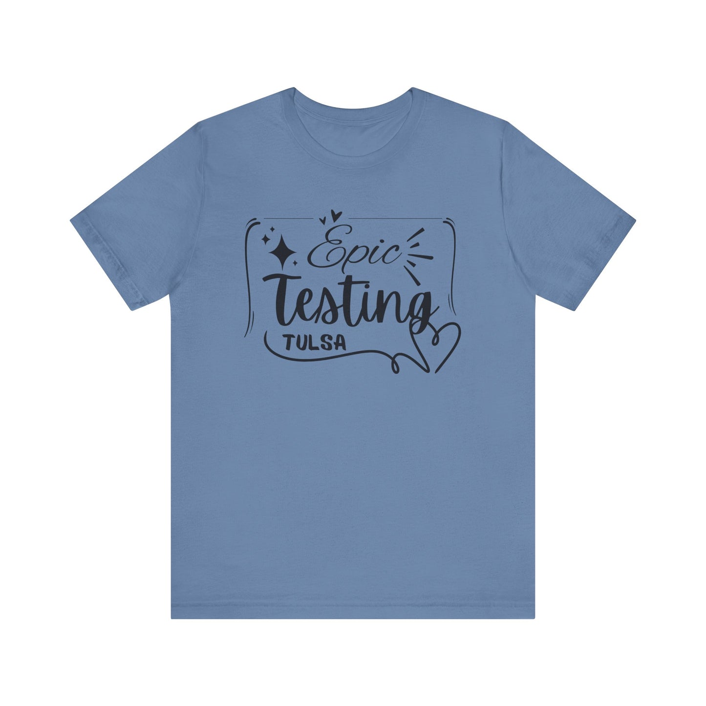 'Epic Testing Tulsa' Unisex Jersey Short Sleeve Tee