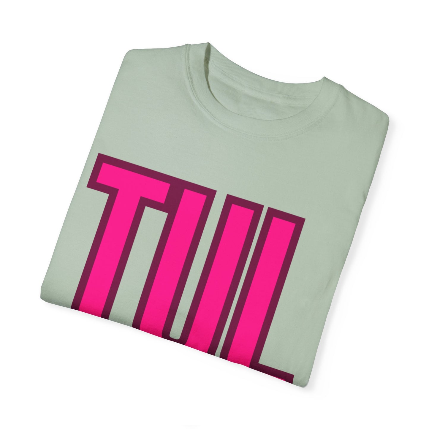 'TUL' Unisex Garment-Dyed T-shirt