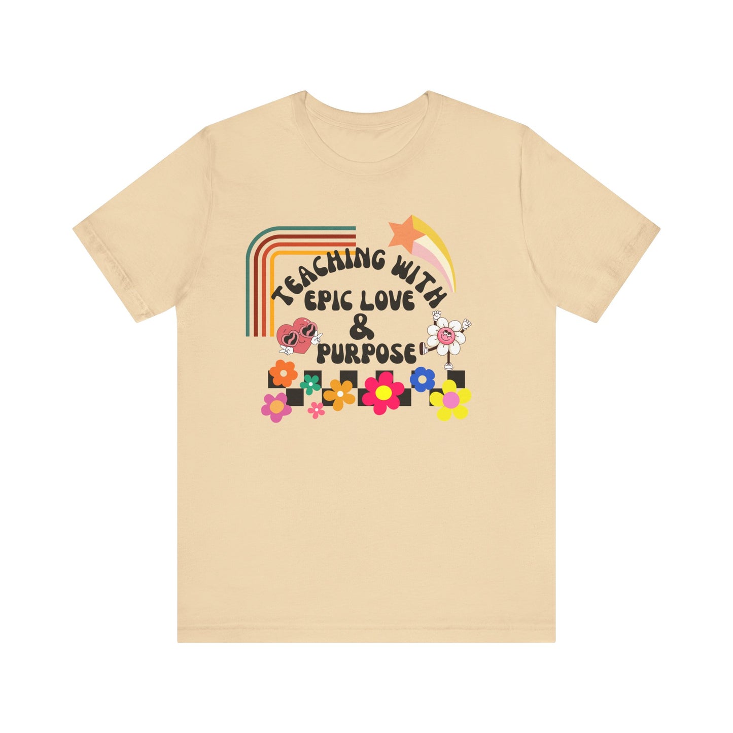 'Teaching With Epic Love & Purpose' Unisex Jersey Short Sleeve Tee