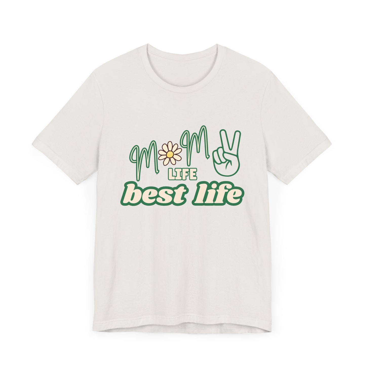 'Mom Life Best Life' Unisex Jersey Short Sleeve Tee