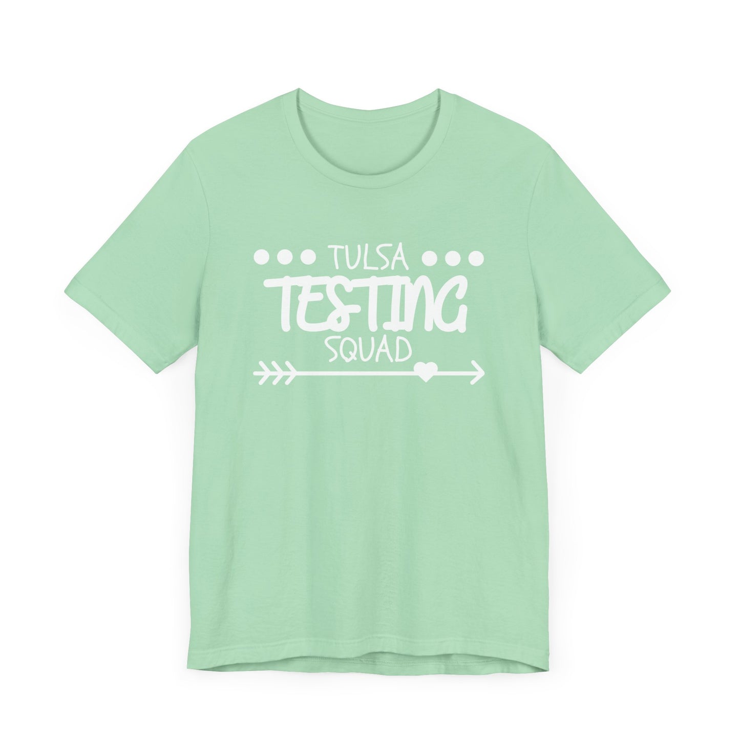 'Tulsa Testing Squad' Unisex Jersey Short Sleeve Tee