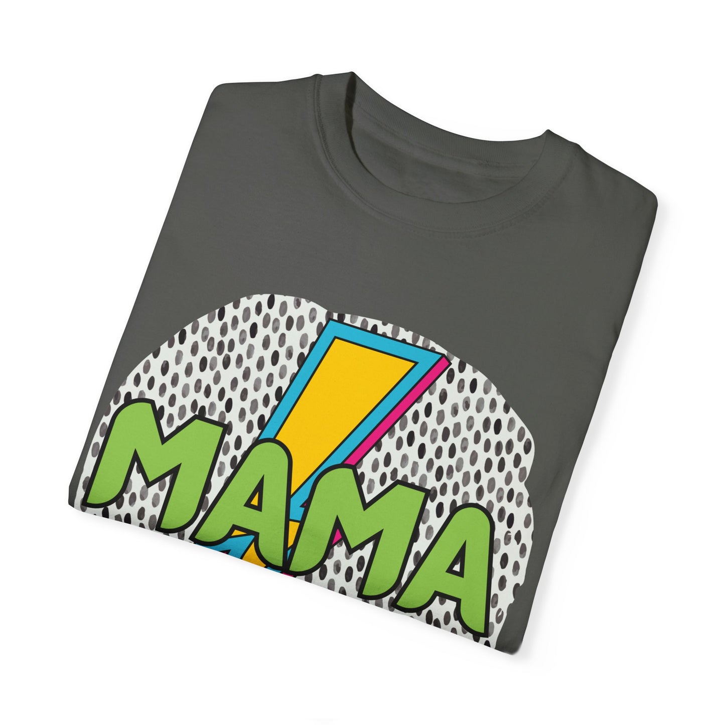 'Mama' Unisex Garment-Dyed T-shirt