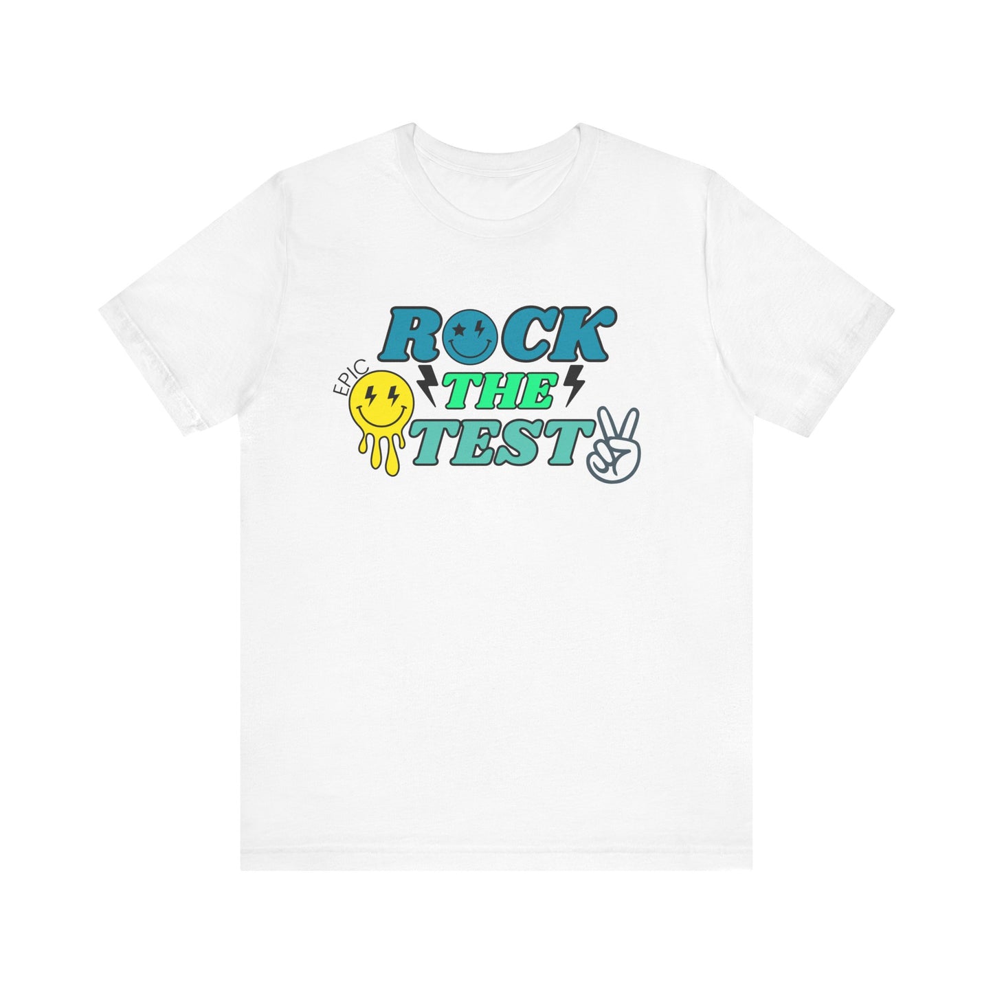 'Rock The Test Epic' Unisex Jersey Short Sleeve Tee