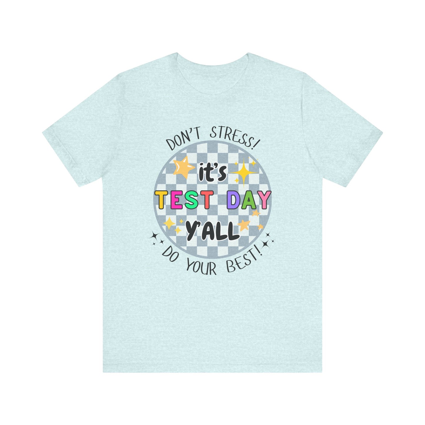'It's Test Day Y'all' Unisex Jersey Short Sleeve Tee