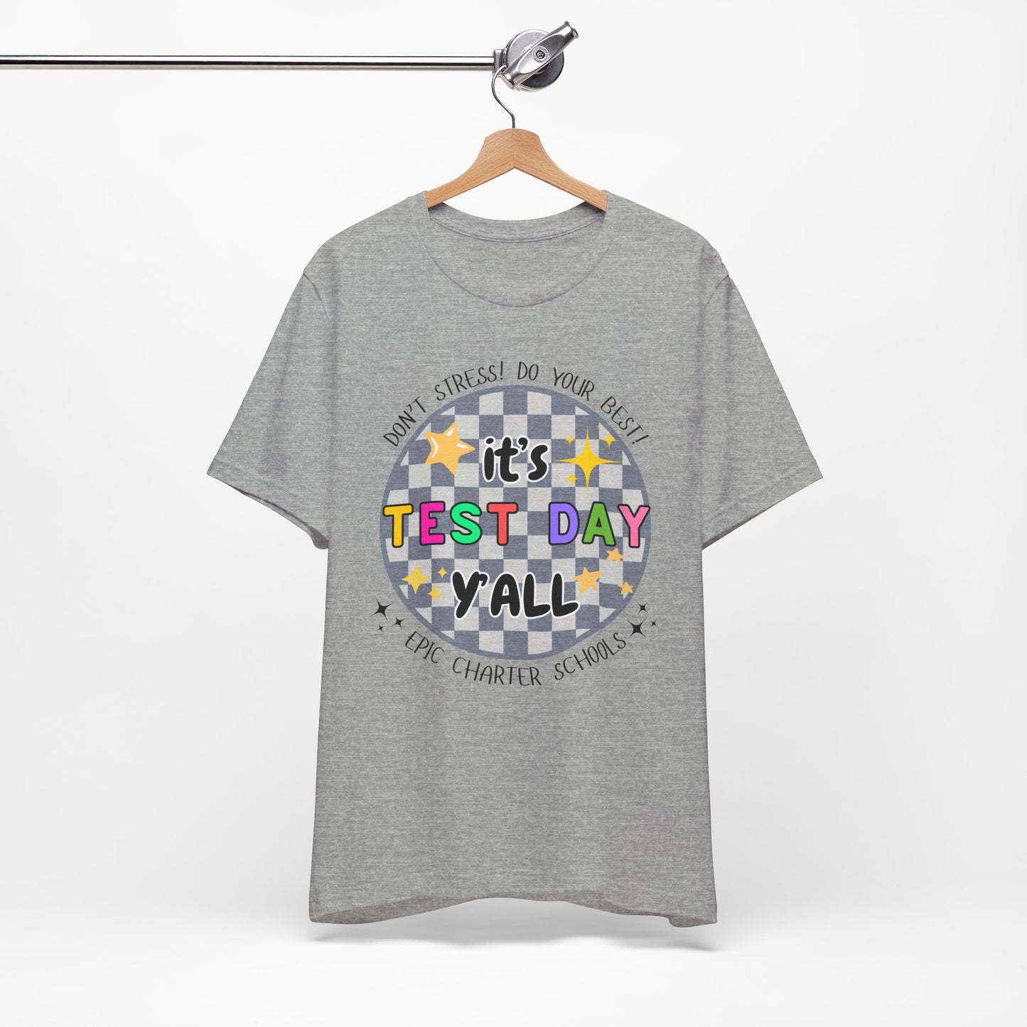 'Epic It's Test Day Ya'll' Unisex Jersey Short Sleeve Tee