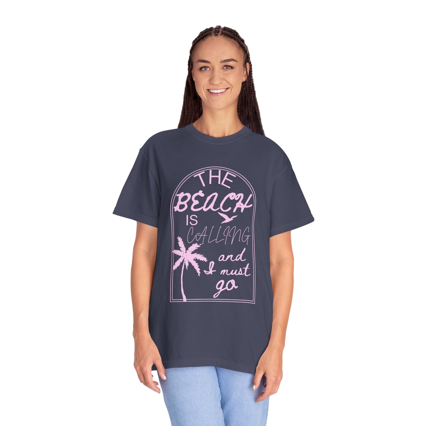 'The Beach Is Calling & I Must Go' Unisex Garment-Dyed T-shirt
