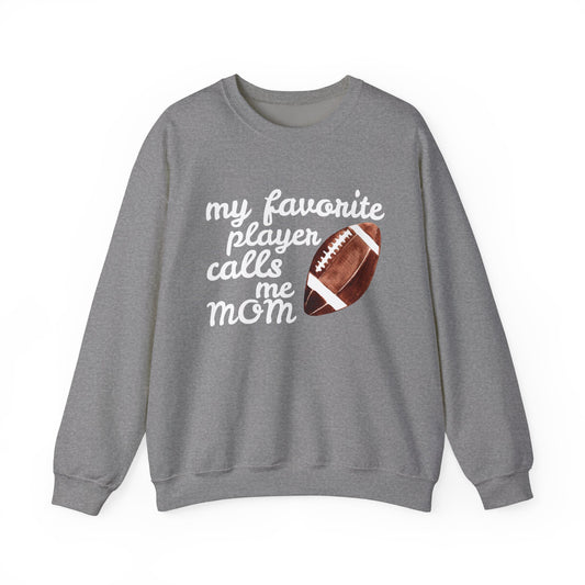 'My Favorite Player Calls Me Mom' Unisex Heavy Blend™ Crewneck Sweatshirt