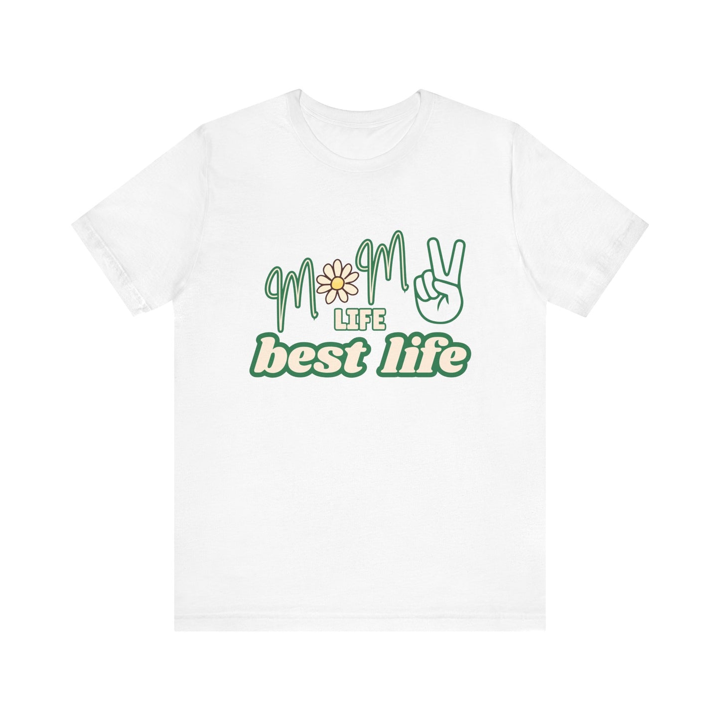 'Mom Life Best Life' Unisex Jersey Short Sleeve Tee