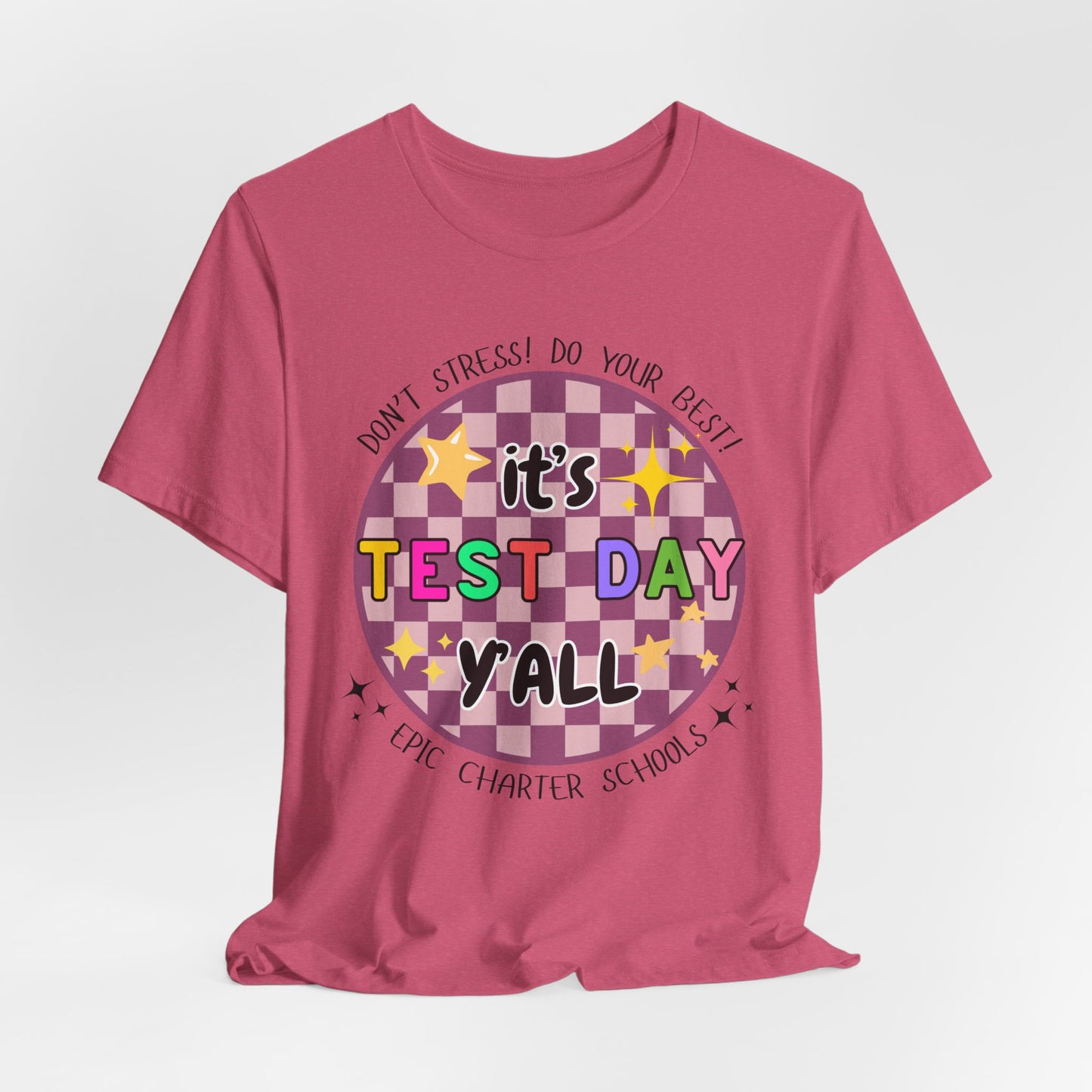 'Epic It's Test Day Ya'll' Unisex Jersey Short Sleeve Tee