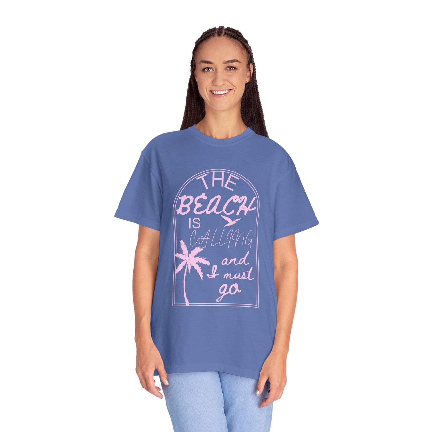 'The Beach Is Calling & I Must Go' Unisex Garment-Dyed T-shirt
