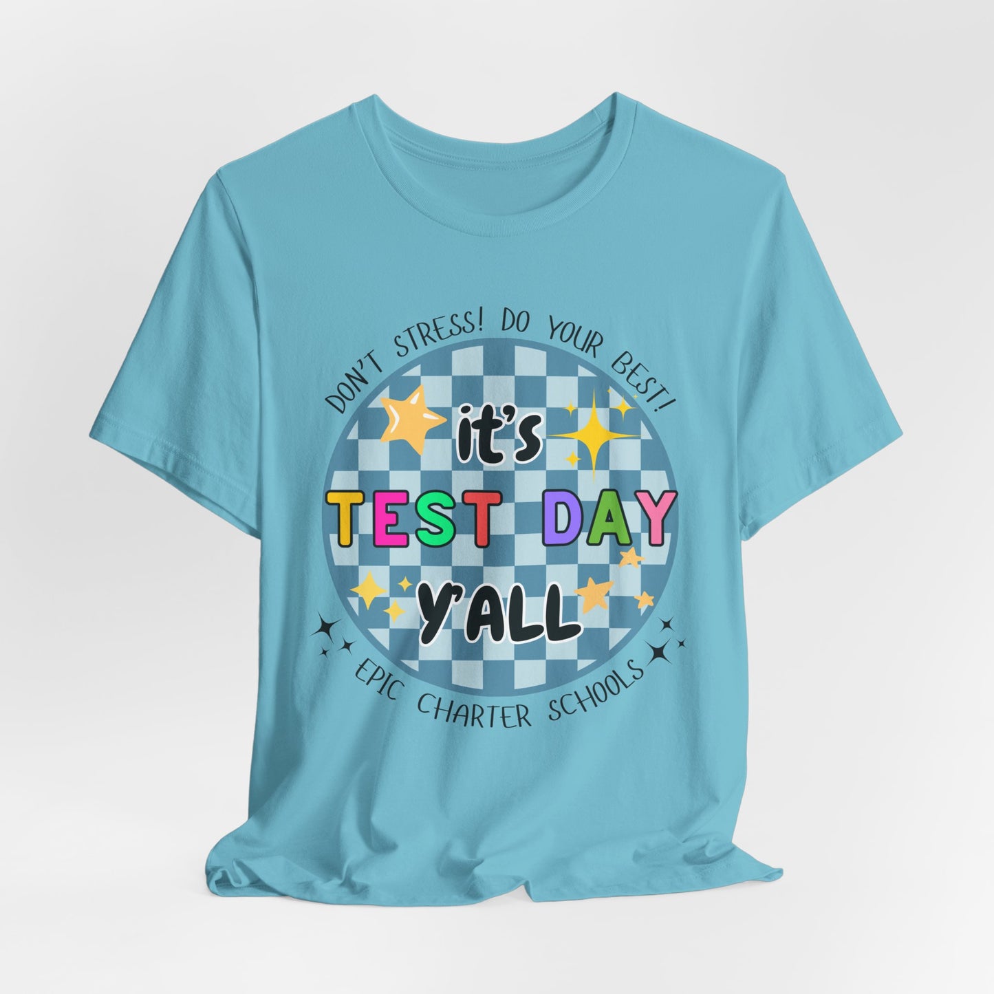 'Epic It's Test Day Ya'll' Unisex Jersey Short Sleeve Tee