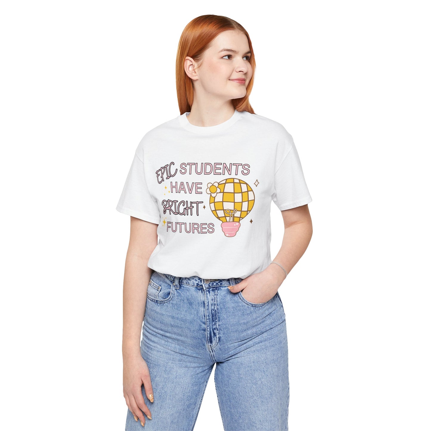'Epic Students Have Bright Futures' Unisex Jersey Short Sleeve Tee