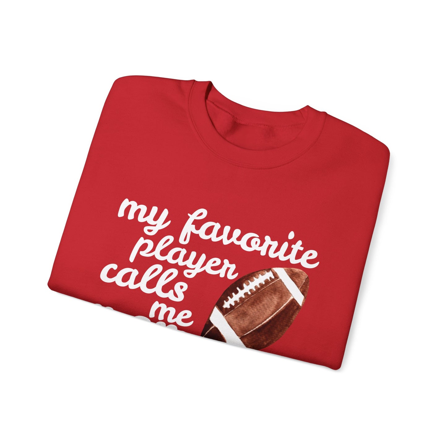 'My Favorite Player Calls Me Mom' Unisex Heavy Blend™ Crewneck Sweatshirt
