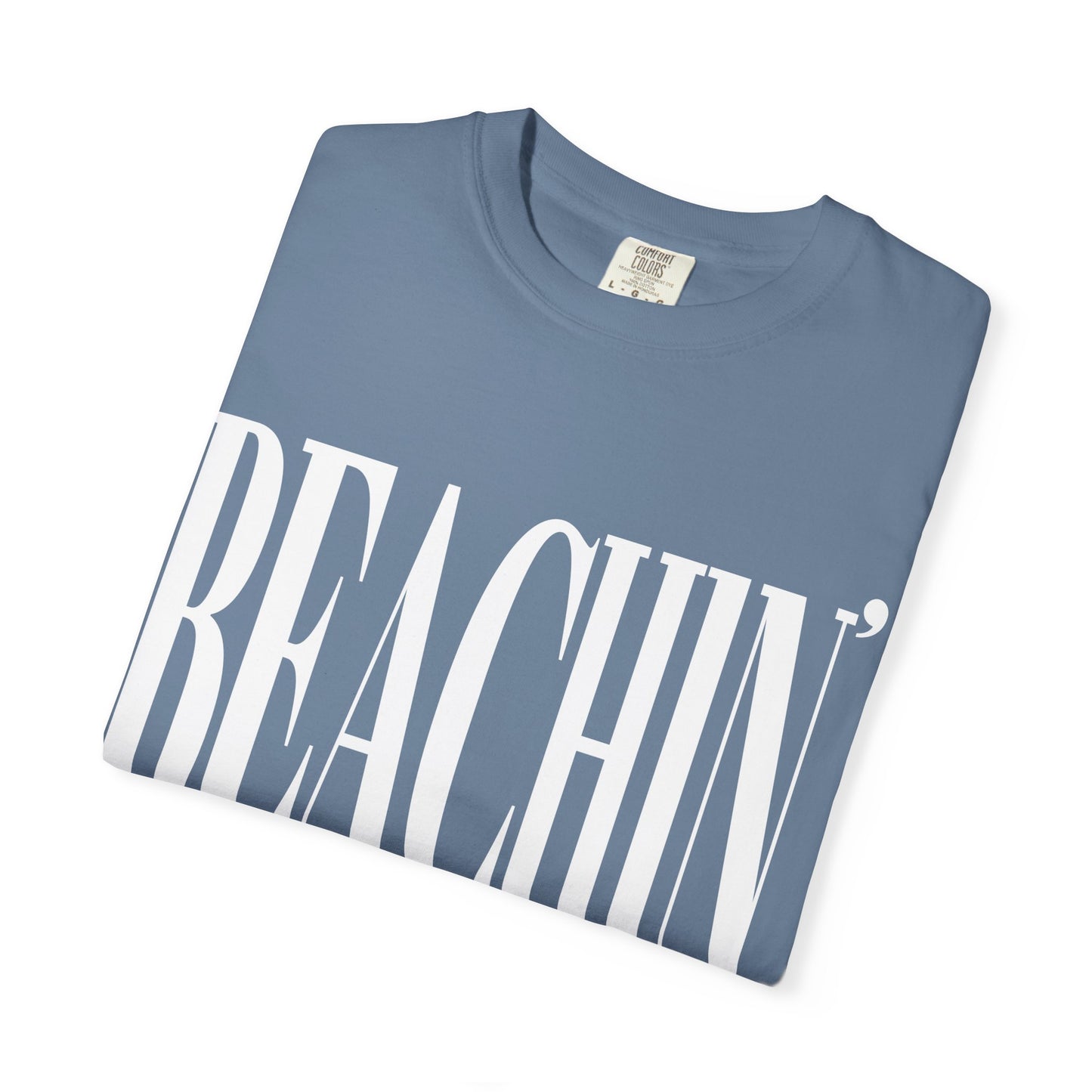 'Beachin' Unisex Garment-Dyed T-shirt