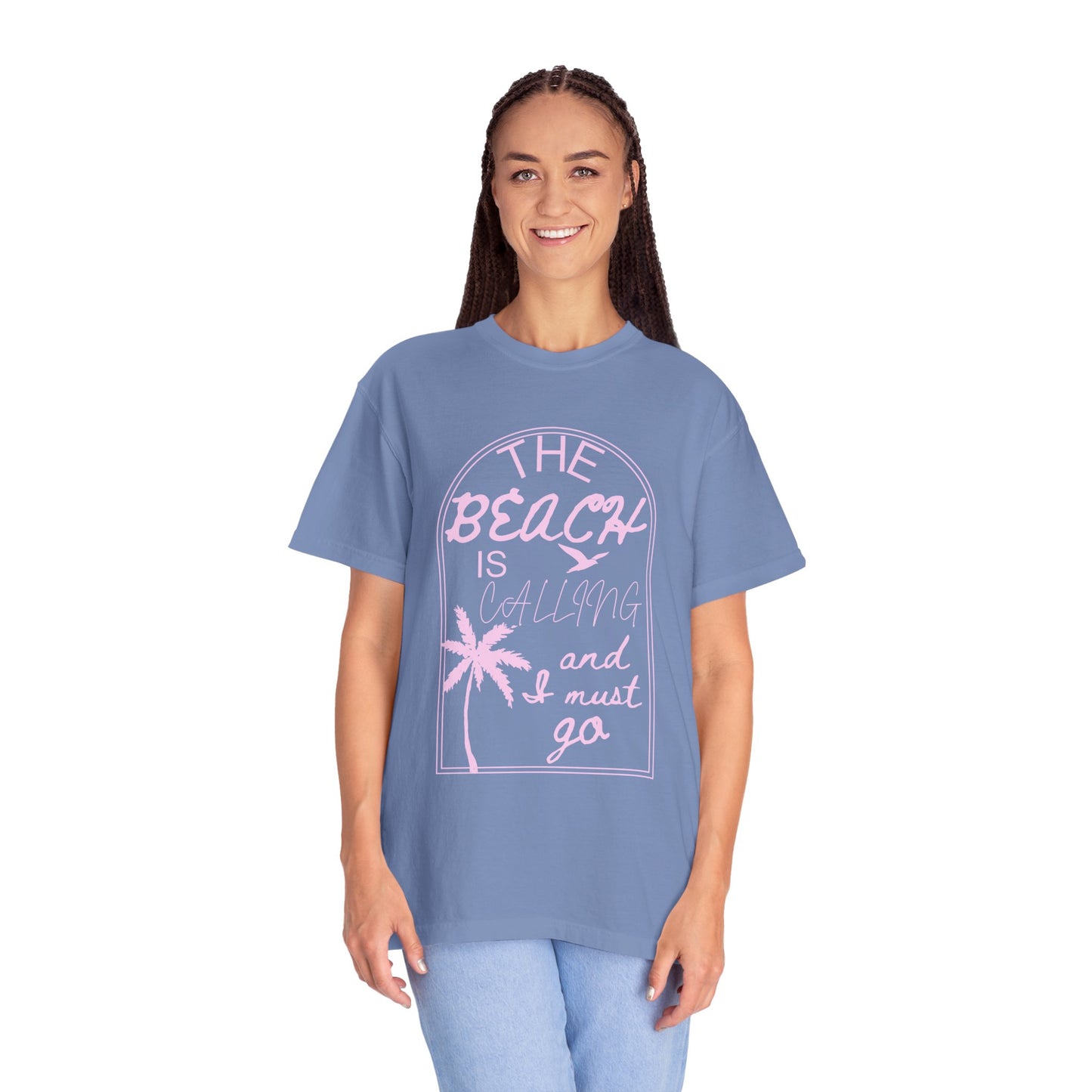 'The Beach Is Calling & I Must Go' Unisex Garment-Dyed T-shirt