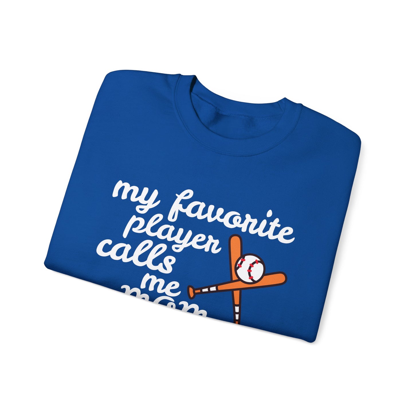 'My Favorite Player Calls Me Mom' Unisex Heavy Blend™ Crewneck Sweatshirt