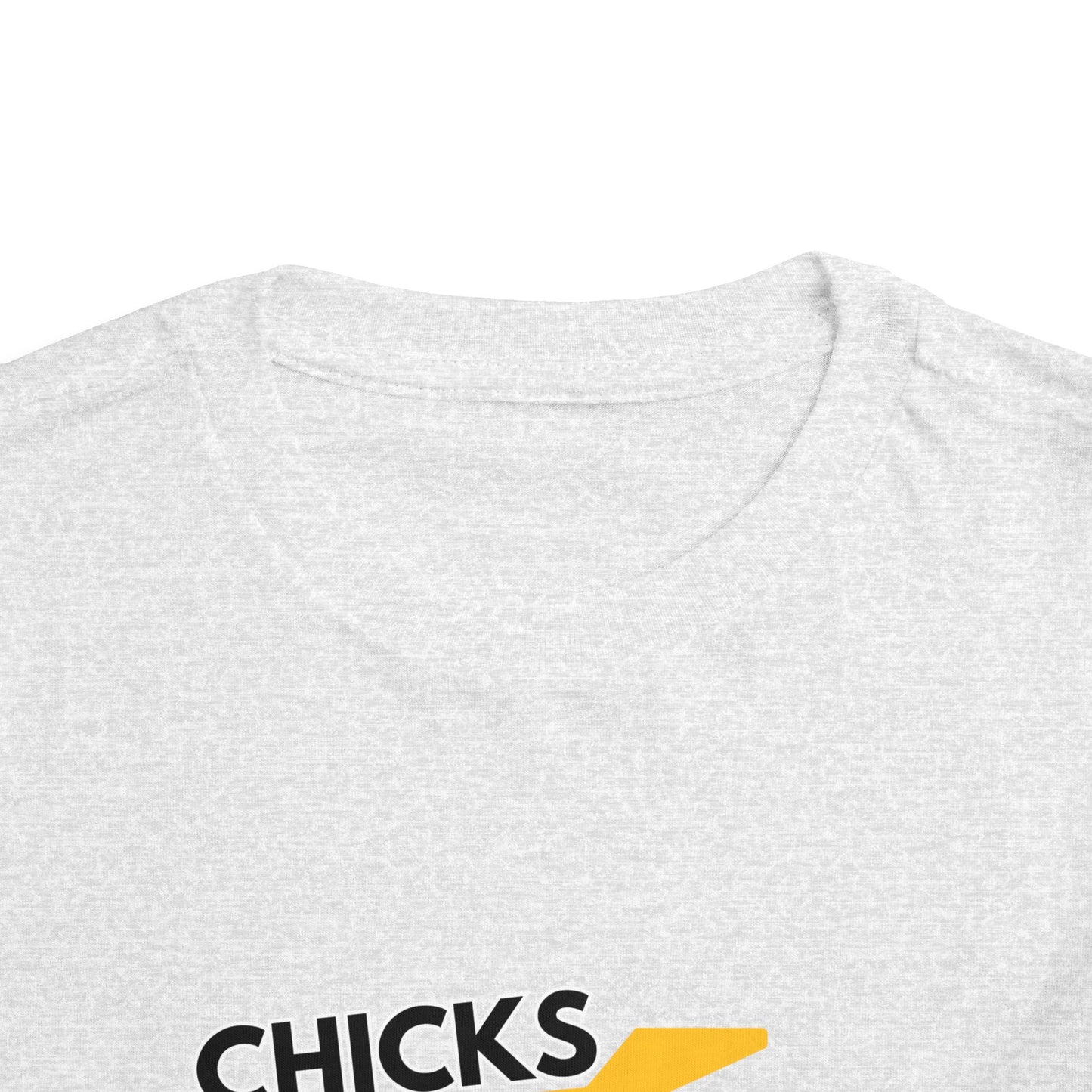 'Chicks Dig Me' Toddler Short Sleeve Tee
