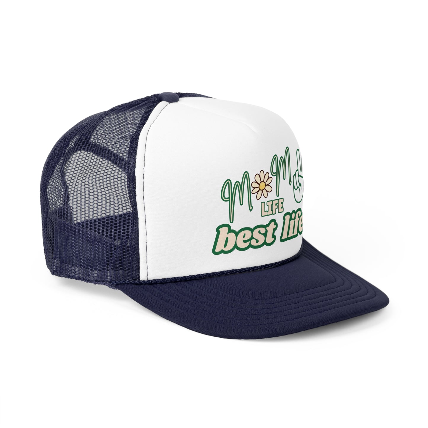 'Mom Life Best Life' Trucker Caps