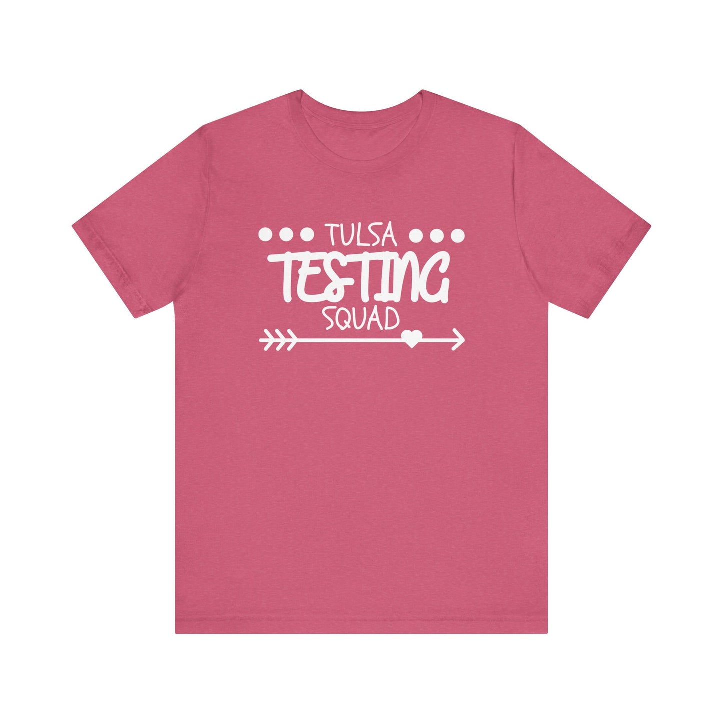 'Tulsa Testing Squad' Unisex Jersey Short Sleeve Tee