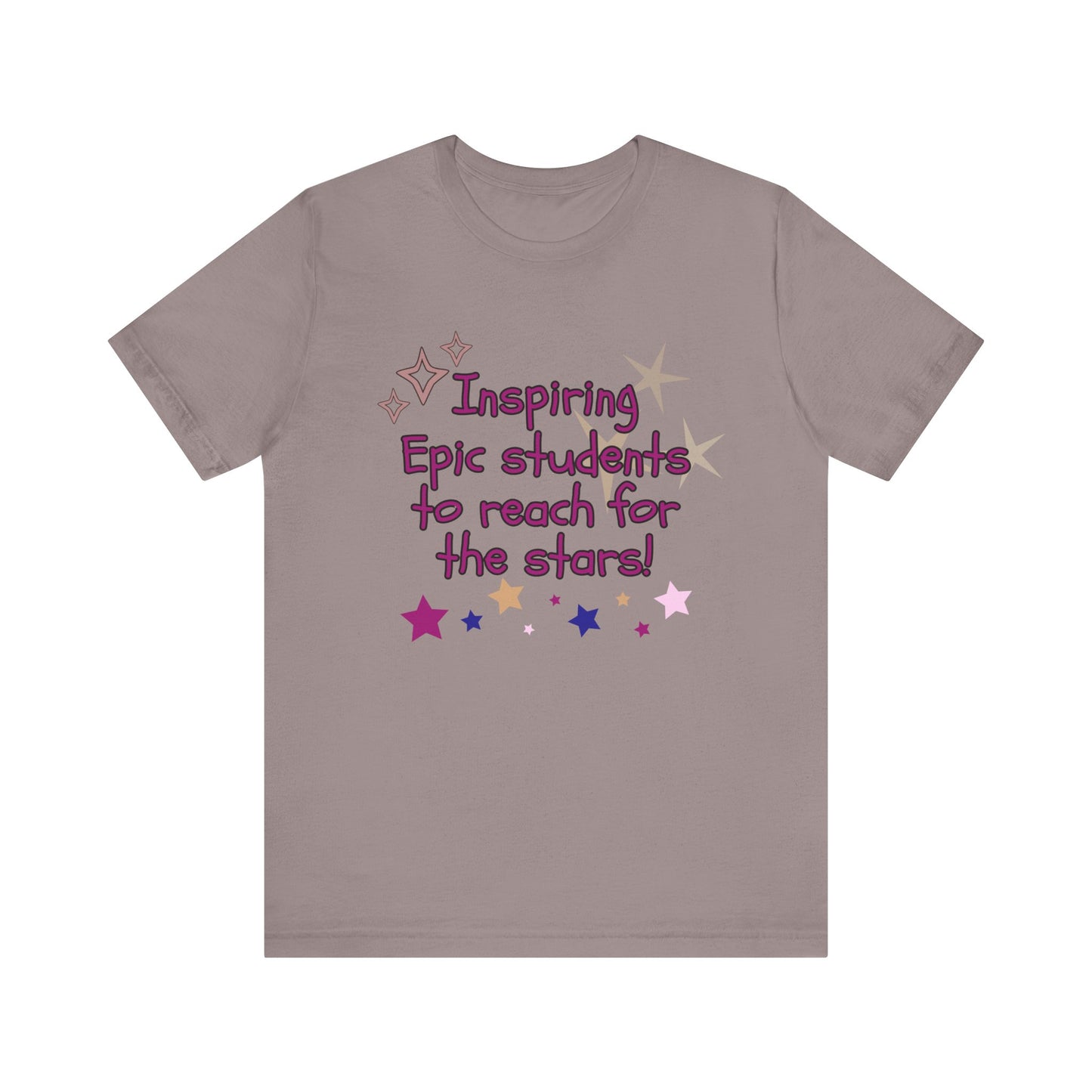 'Inspiring Epic Students To Reach For The Stars' Unisex Jersey Short Sleeve Tee