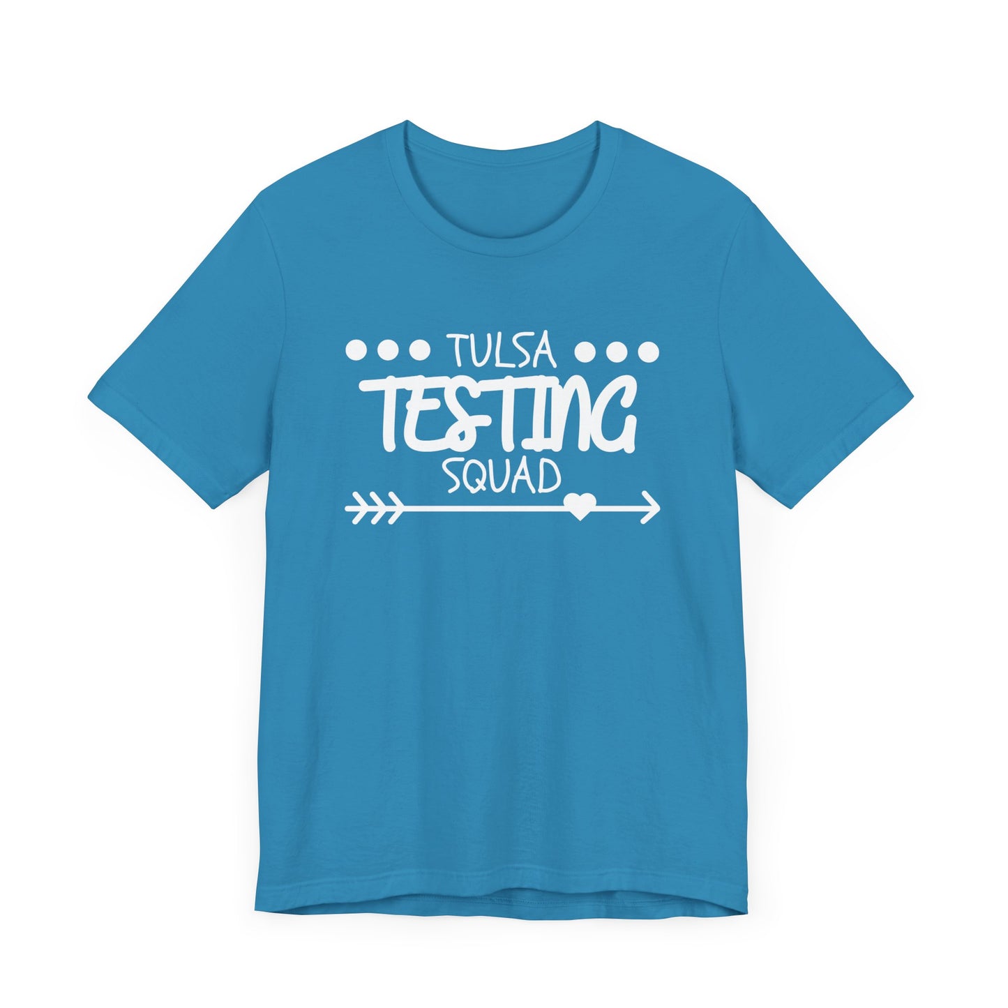 'Tulsa Testing Squad' Unisex Jersey Short Sleeve Tee