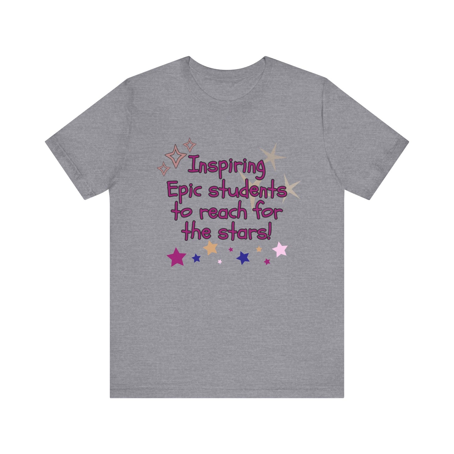'Inspiring Epic Students To Reach For The Stars' Unisex Jersey Short Sleeve Tee